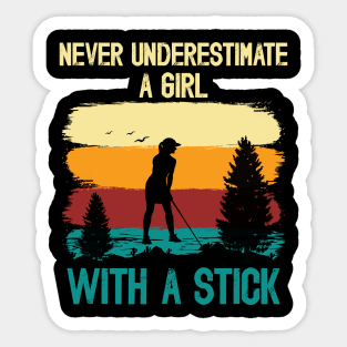 Never Underestimate a Girl with a Stick Funny Golf Women Sticker